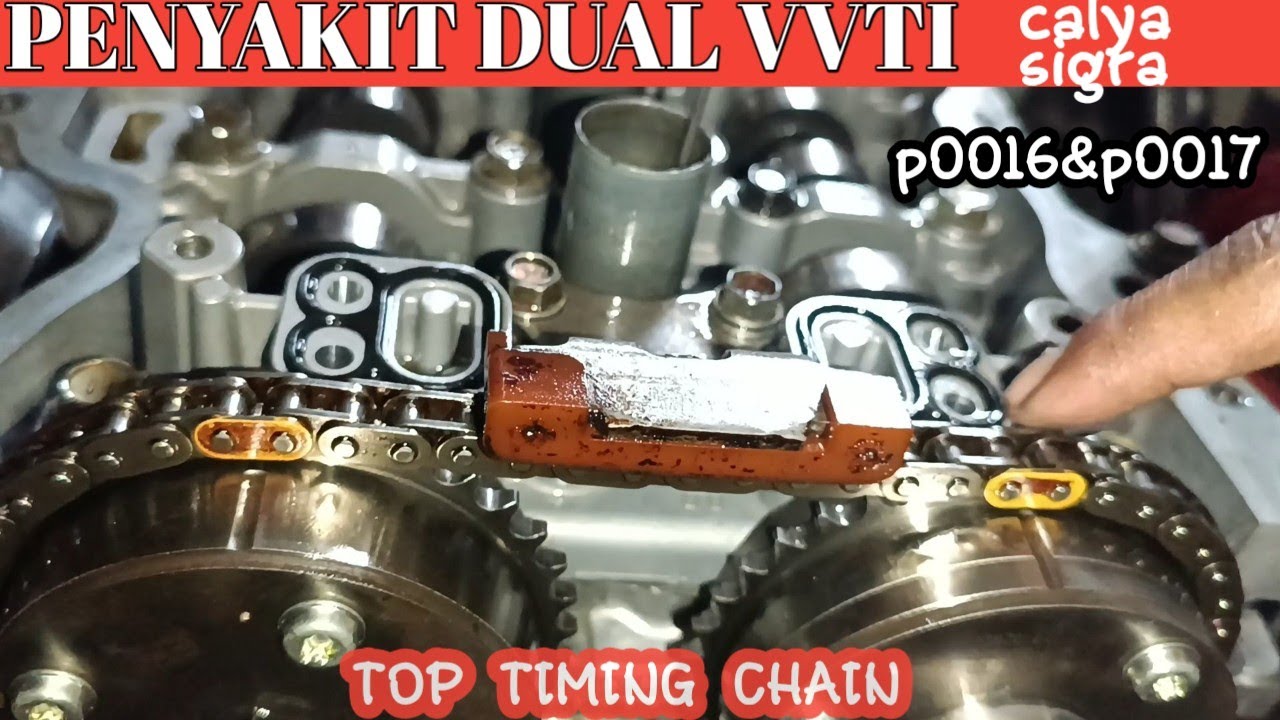 SIGRA CALYA CHECK ENGGINE MENYALA P0016 P0017 TOP TIMING SIGRA OCV HLA SUARA MESIN KASAR DUAL VVTI