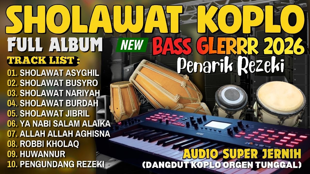 SHOLAWAT DANGDUT KOPLO MENJELANG IDUL FITRI 2026 | SHOLAWAT TEMAN MUDIK LEBARAN MERDU SELAMAT BERKAH