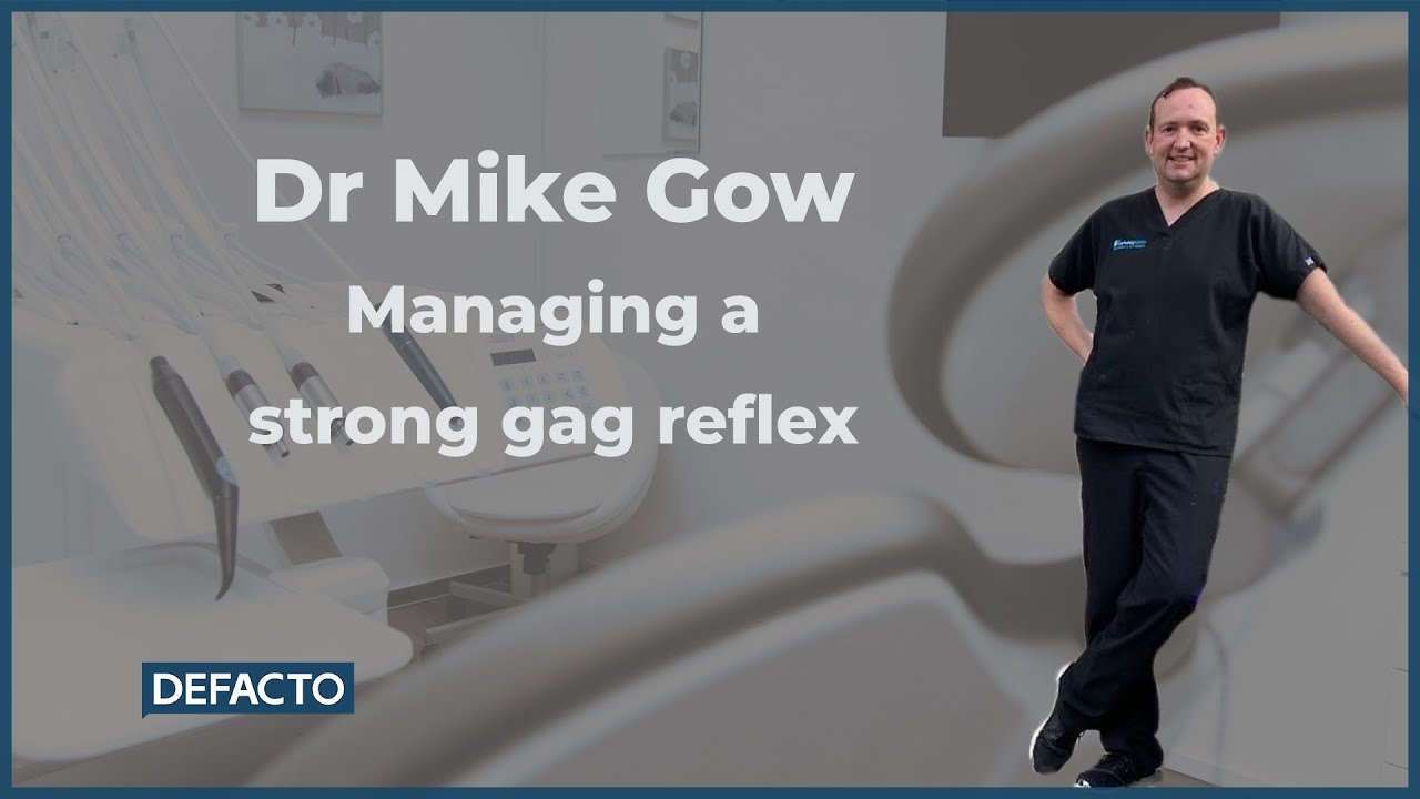 Managing a strong gag reflex