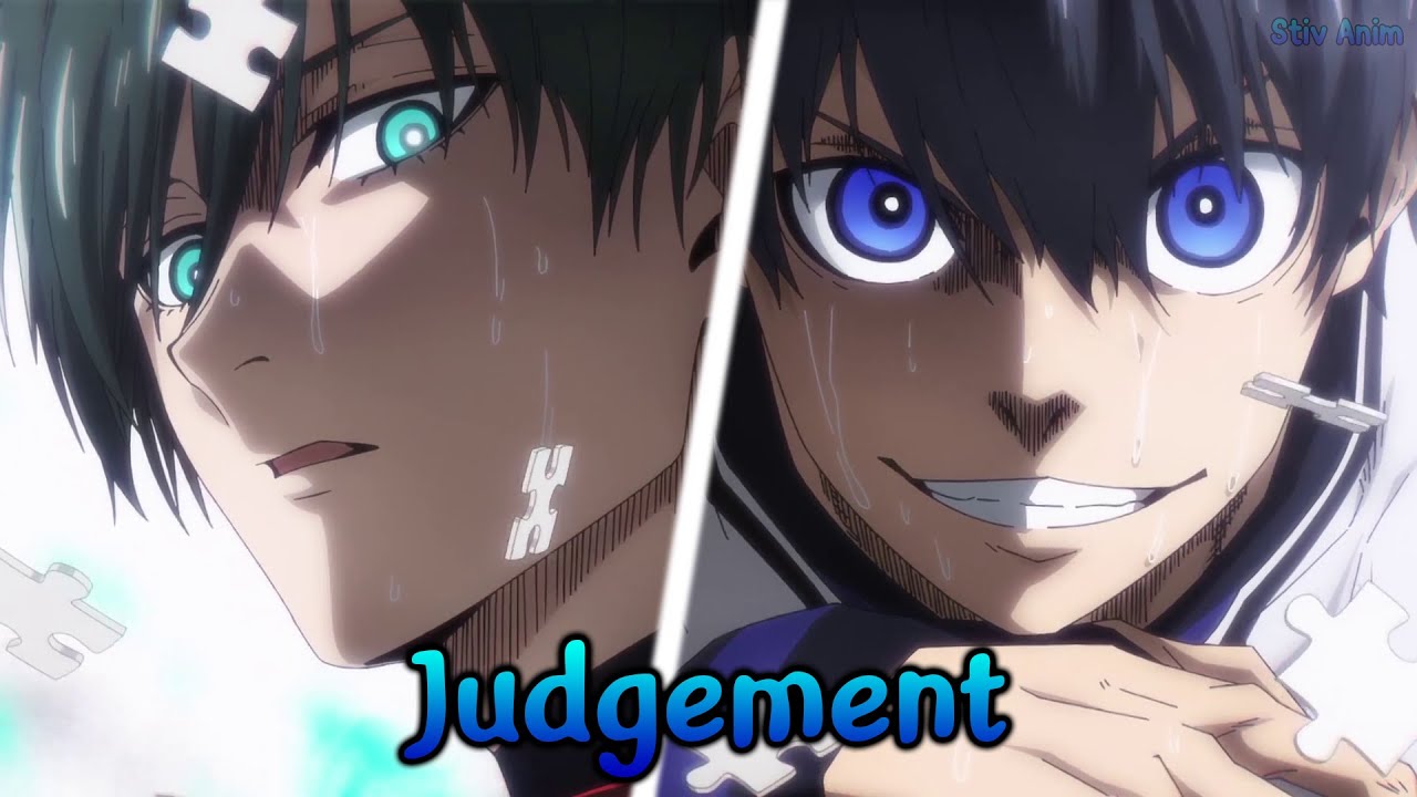 『Lyrics AMV』 Blue Lock OP 2 Full 【 Judgement - ASH DA HERO 】