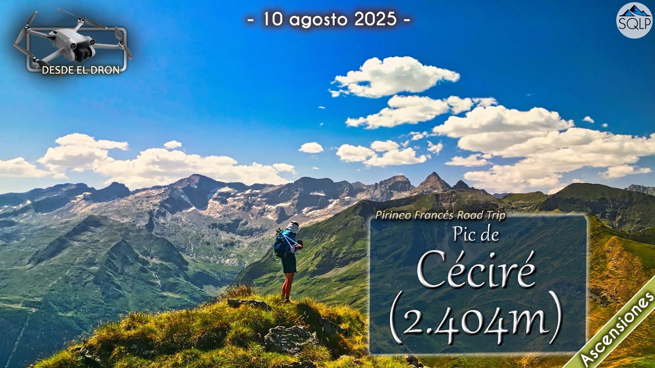 PFRT 4 - Pic de Céciré (2.404m) - Desde el dron