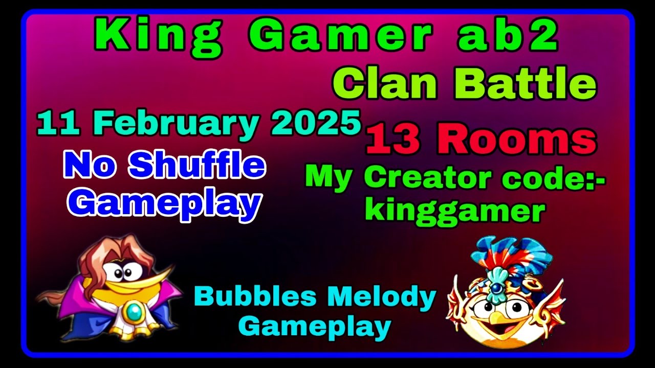 Angry Birds 2 clan battle today (11 February 2026) (No Shuffle Gameplay) (134 High Ratio) (13 Rooms)