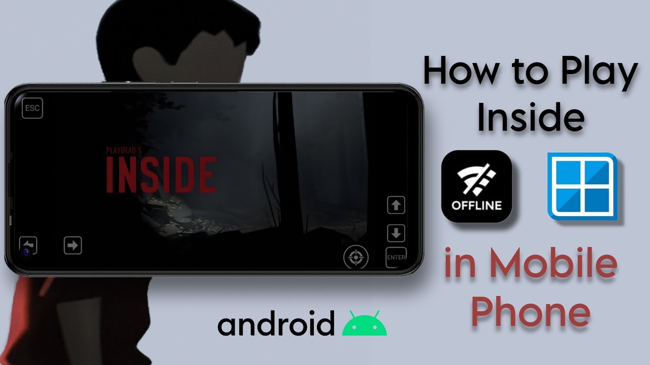 How to Play Inside in Mobile Phone - Using Winlator