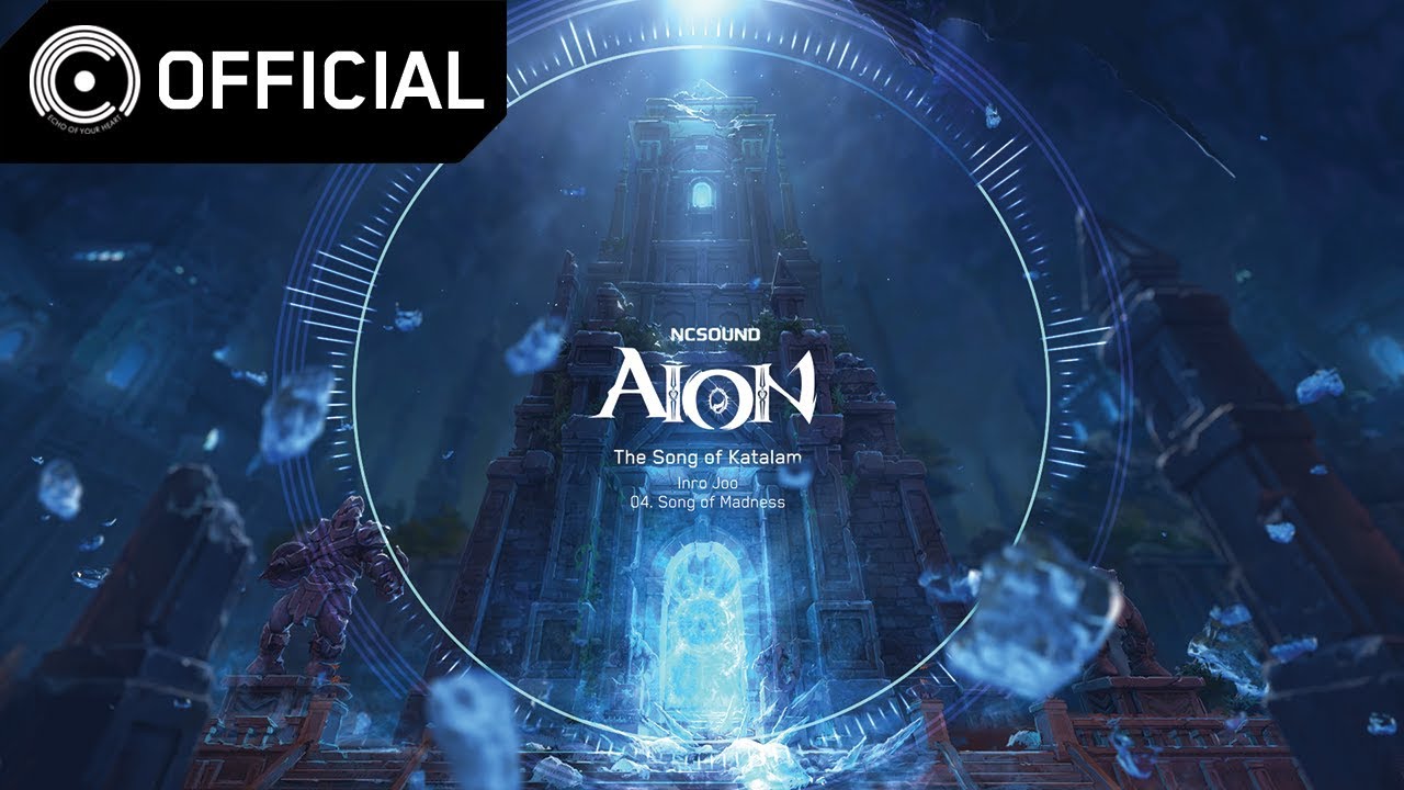[AION OST] 카탈람의 노래 (The Song of Katalam) – 04 광기의 노래 (Song of Madness)