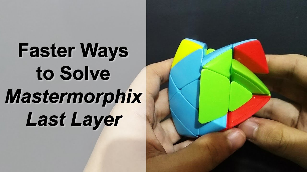 Faster Ways to Solve the Last Layer of a Mastermorphix