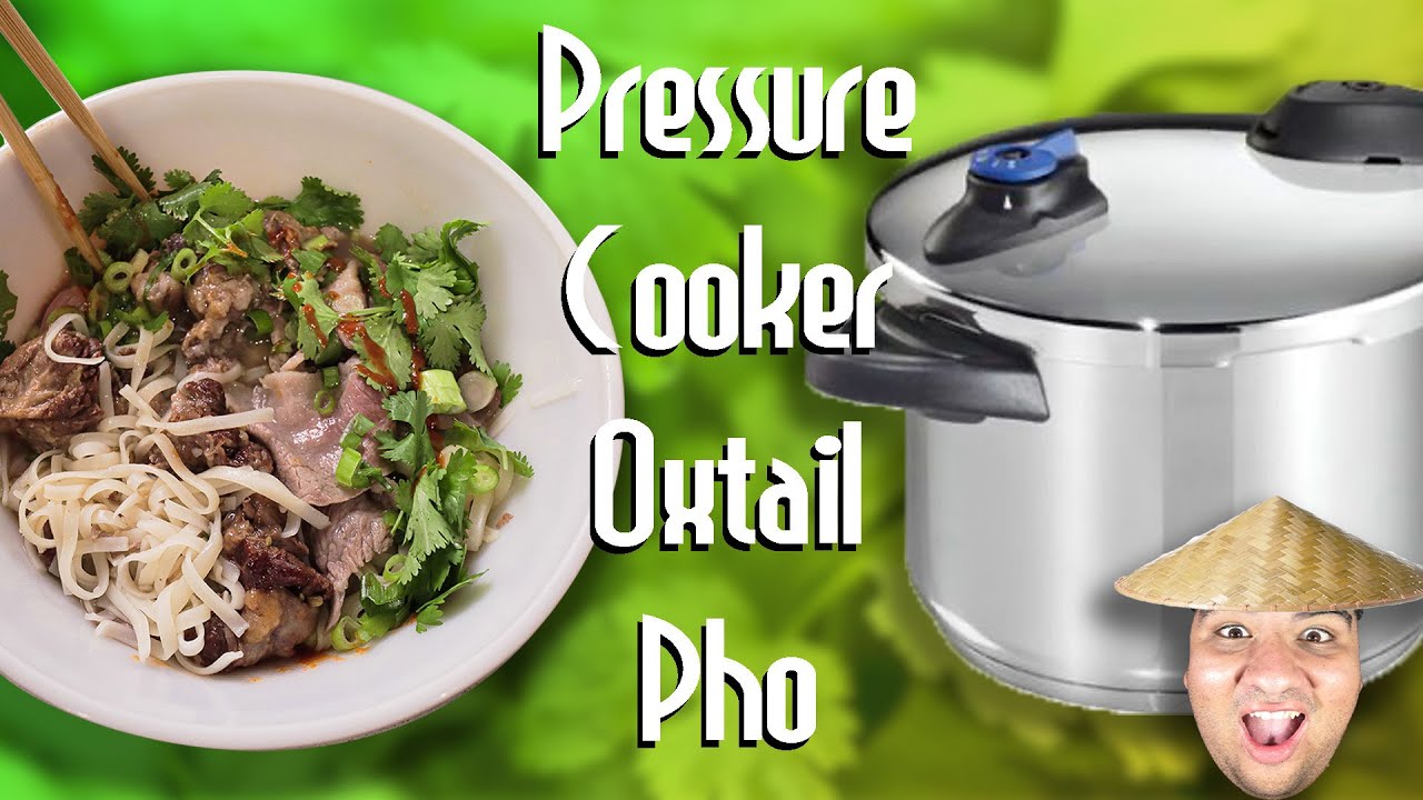 Pressure Cooker Oxtail Pho