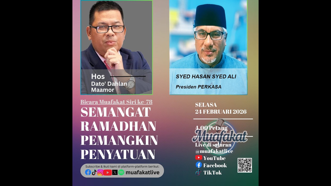 Bicara Muafakat  Siri 78 SEMANGAT RAMADHAN PEMANGKIN PENYATUAN