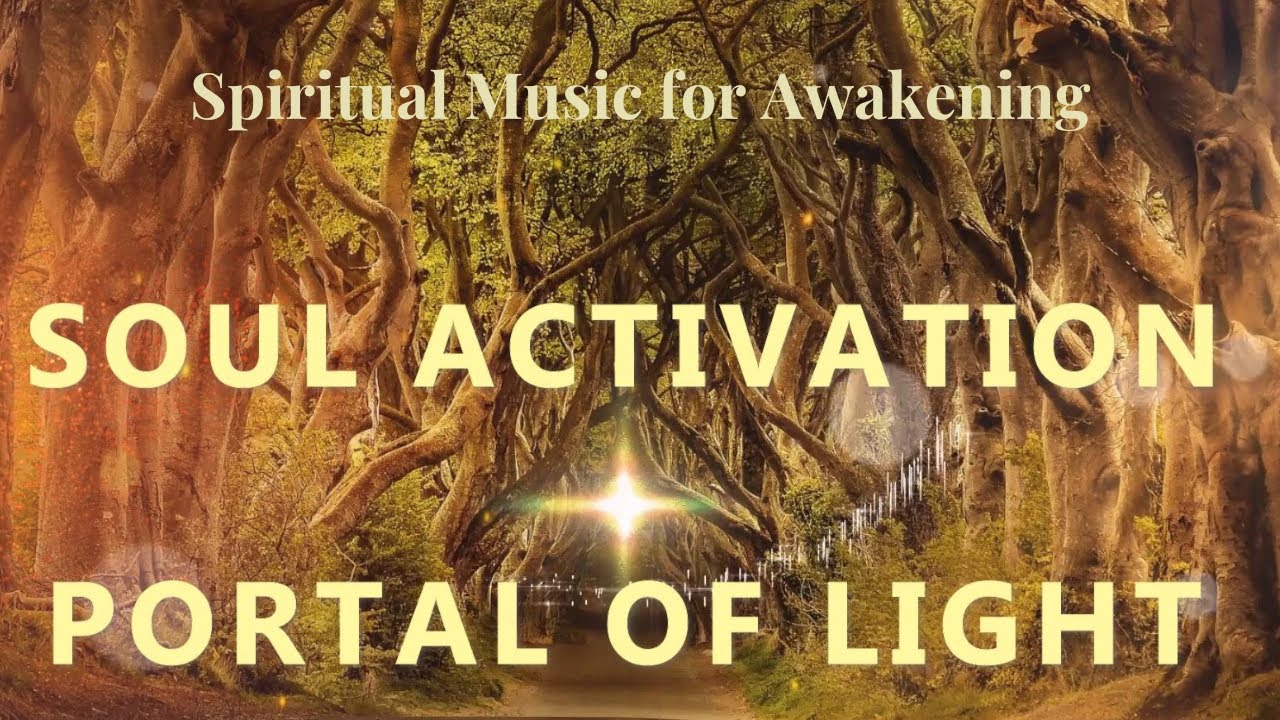 Spiritual Music to activate Soul Awakening ~ 8.8.8 Lionsgate activating the Gateway Portal of Light