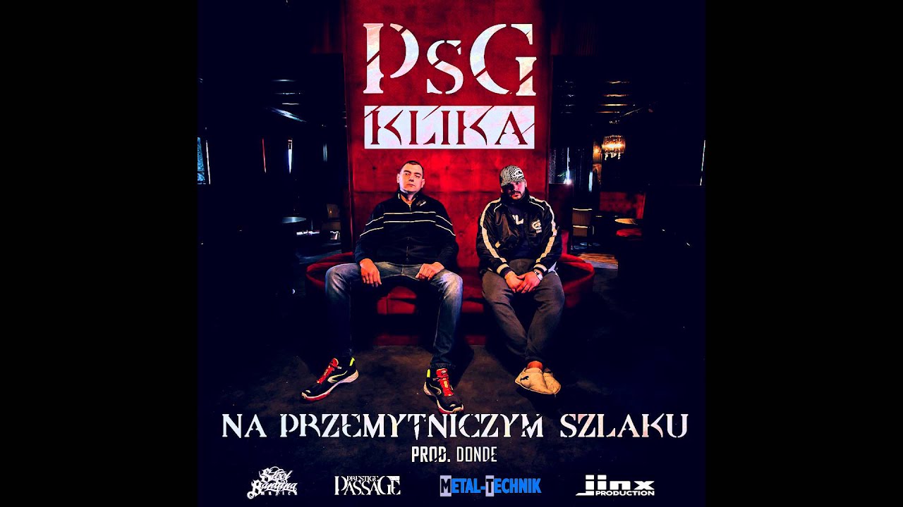 14. PsG Klika - Na przemytniczym szlaku prod. DonDe