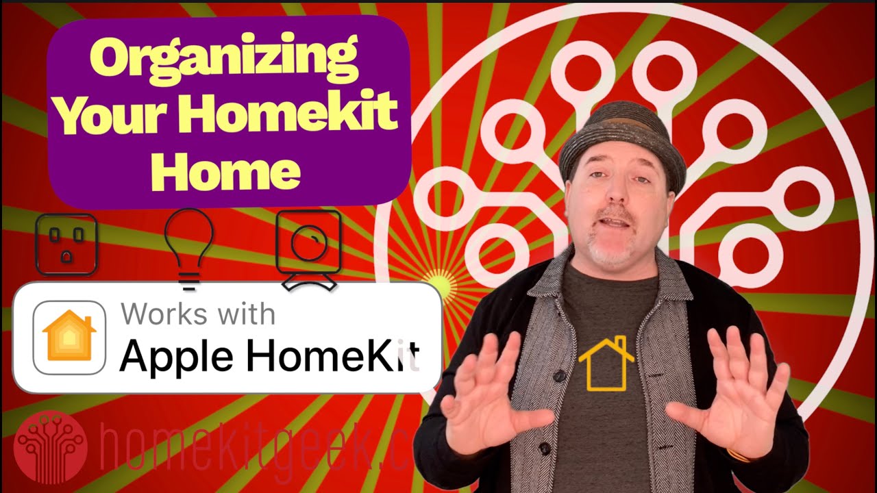 How to Organize your Apple Homekit Home: Using Zones, Rooms and Groups. (2020)