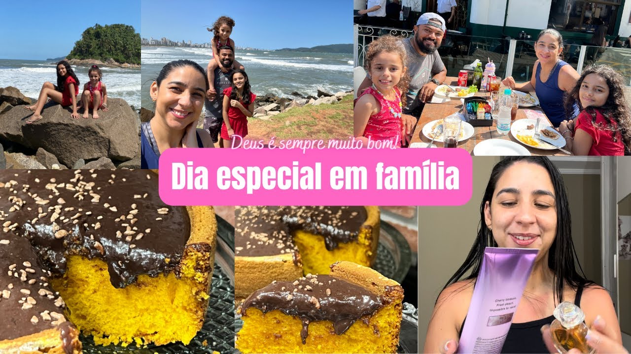 Passeio na praia| Almoçamos em um restaurante| Fiz um bolo maravilhoso| Ganhei presentes| Gratidão
