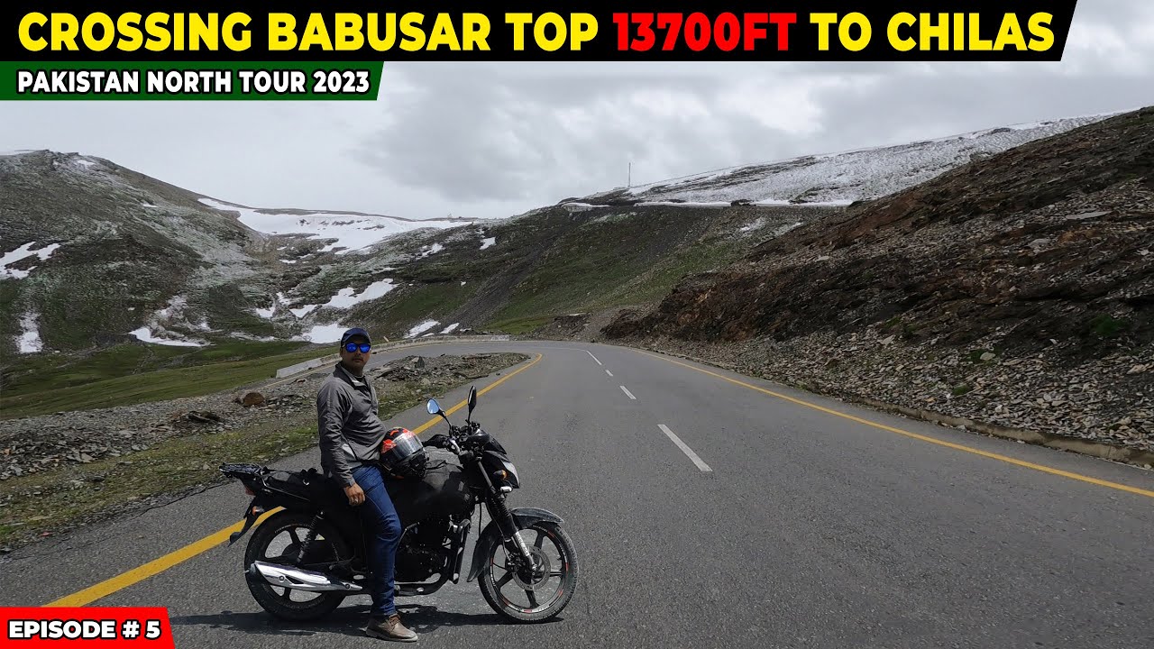 Crossing Babusar Top at 13,700 Feet to Chilas | Suzuki GR150 | Travelvlog | EP5 @RoadRoamer150​