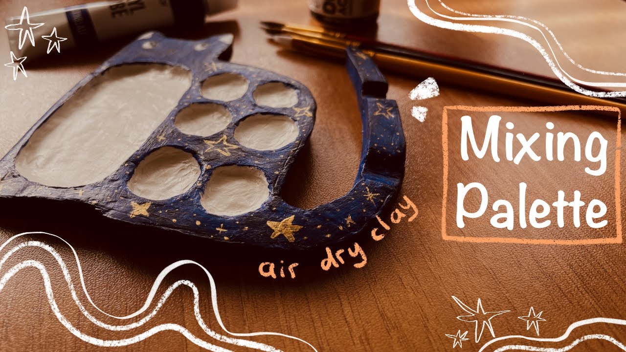 DIY Air Dry Clay | Make a Mixing Palette + Brush Rest