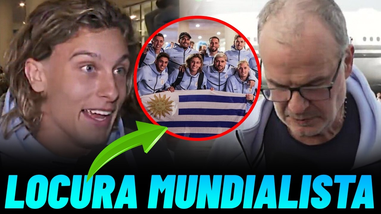 SELECCI&Oacute;N URUGUAYA: LA LOCURA POR EL URUGUAY DE MARCELO BIELSA RUMBO A M&Eacute;XICO