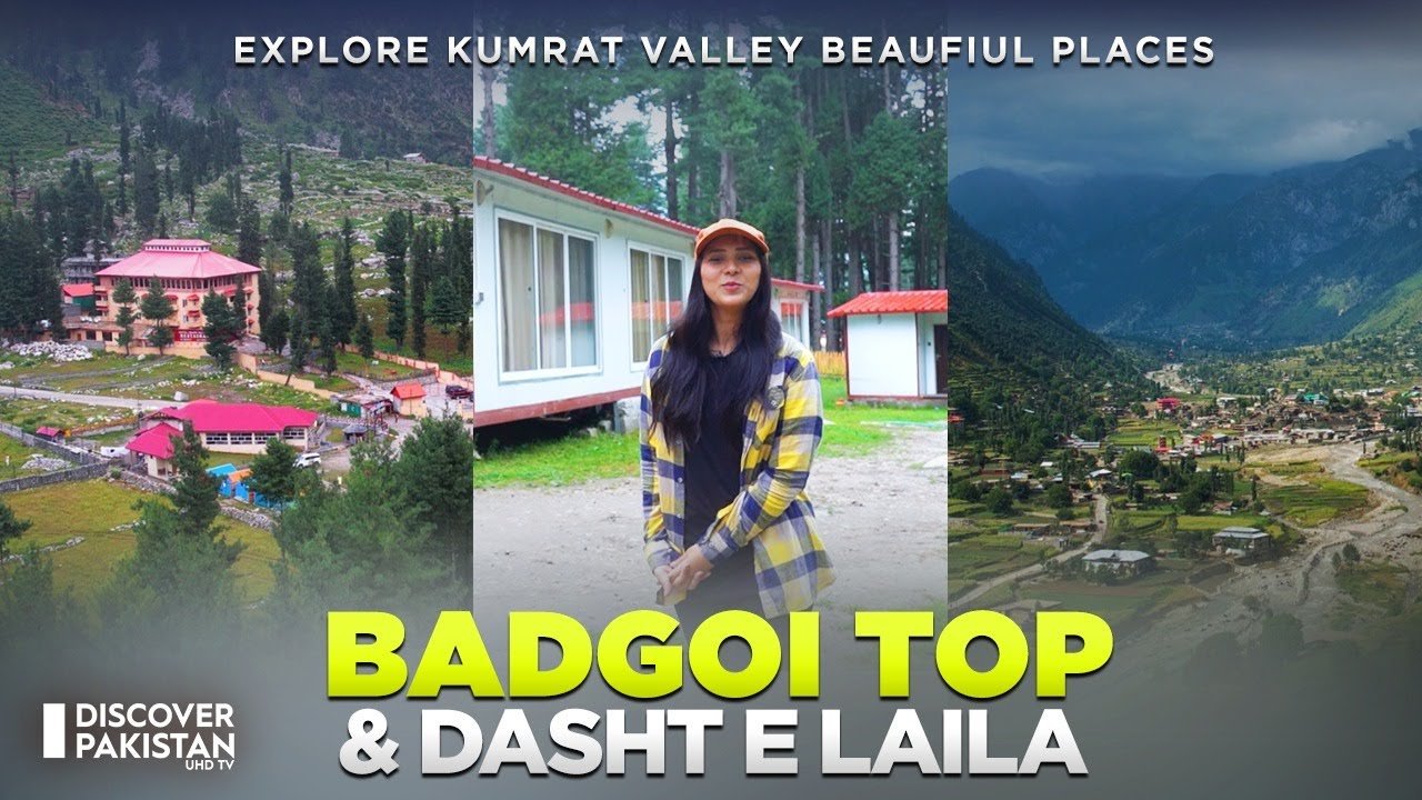Explore Kumrat Valley Beaufiul Places Badgoi Top & Dasht E Laila | Discovery Ride