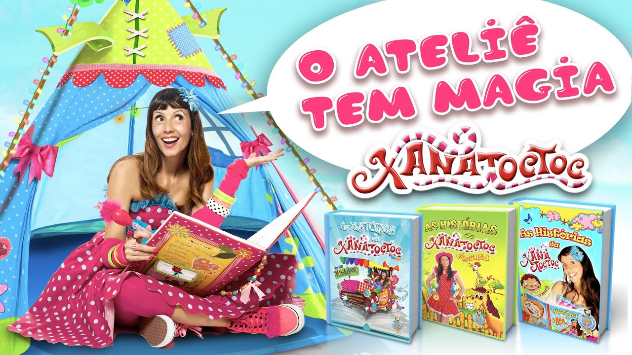 As Histórias da Xana Toc Toc | O Ateliê Tem Magia