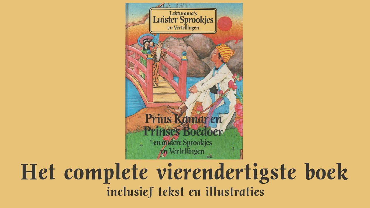 Prins Kamar en Prinses Boedoer - Het complete vierendertigste boek - Lekturama Luistersprookjes &...