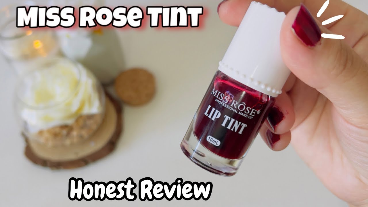 Miss Rose Lip Tint *Honest Review*