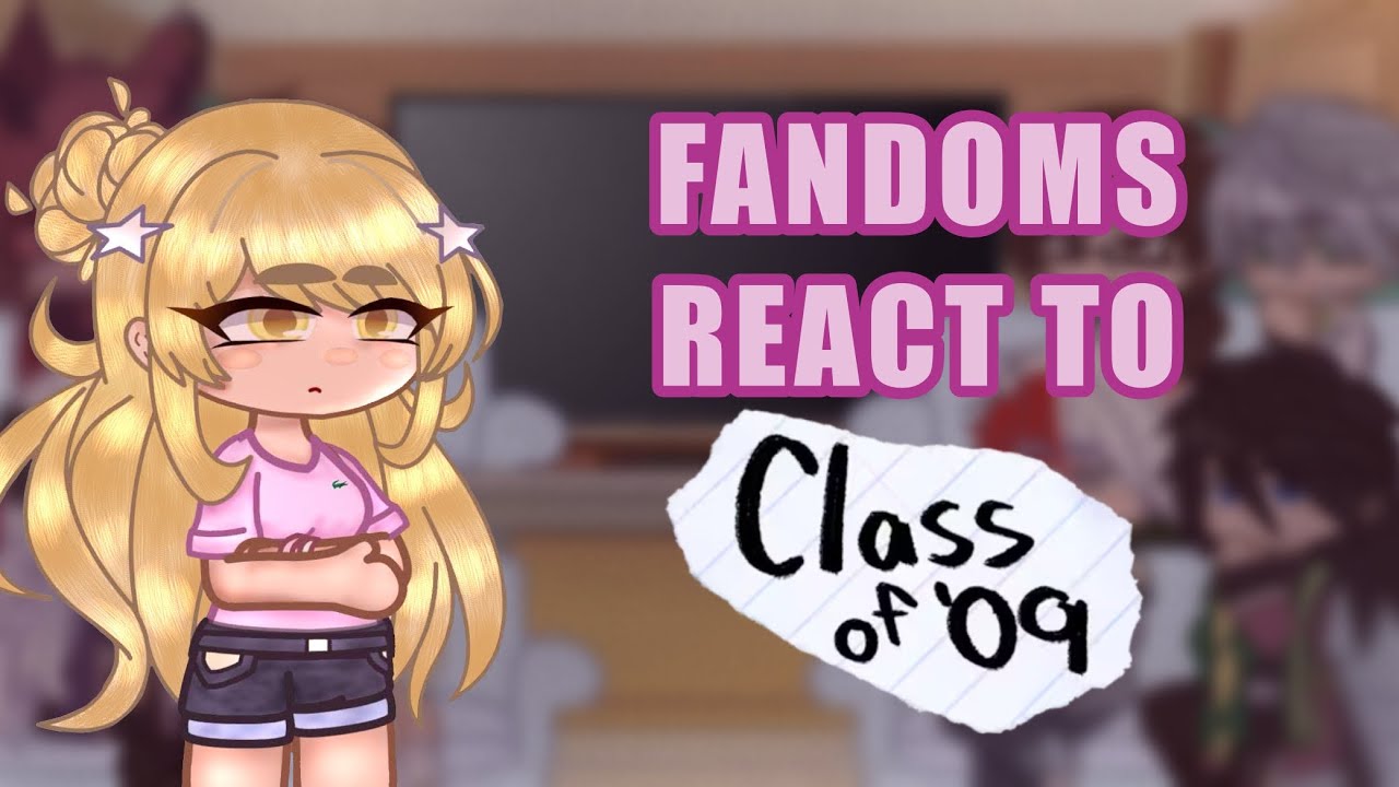 FANDOMS REACT TO CLASS OF ‘09 | 6/8 | PUT IN 2X SPEED