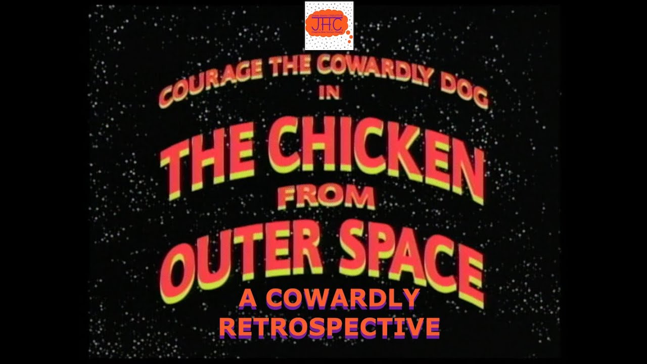 A COWARDLY RETROSPECTIVE 1: The Chicken From Outer Space - This Shouldn't Happen to a Dog Edition