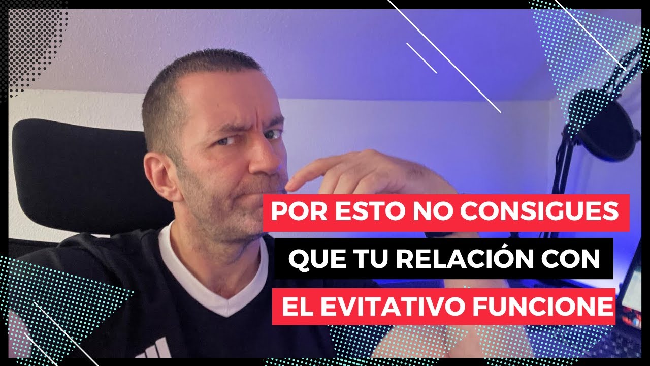 Por este motivo NO AVANZAS. #filofobia #apegoevitativo #miedoalcompromiso