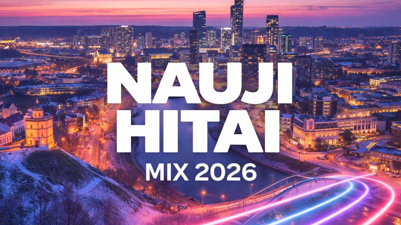 Lietuviški Hitai 2026 🔥 Lithuania Playlist Vol. 25
