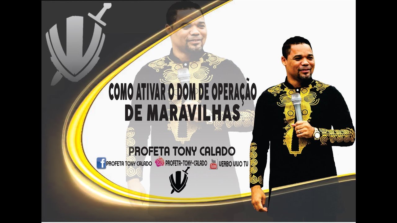 Como Ativar o Dom de Opera&ccedil;&atilde;o de Maravilhas? | Tony Calado