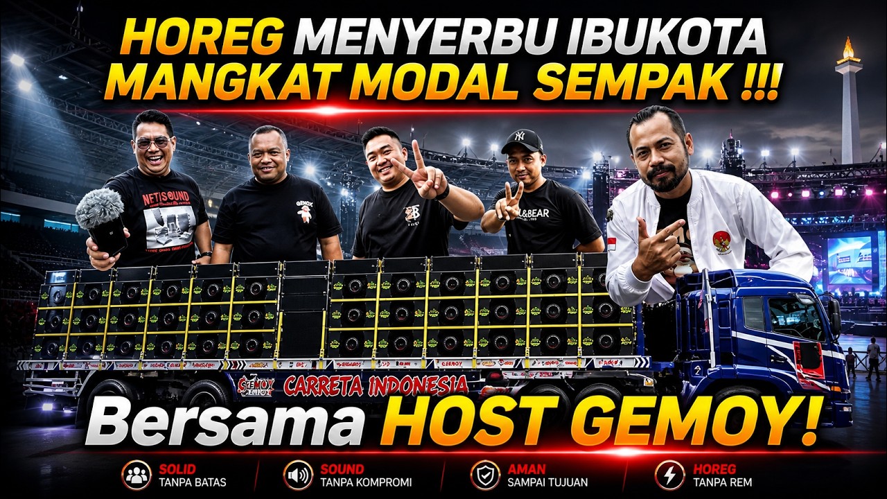 PASUKAN HOREG MERAJALELA DI IBU KOTA, LIPUTAN LANGSUNG DARI GBK - BREWOG AEROMAX, BETAVO, SPL AUDIO