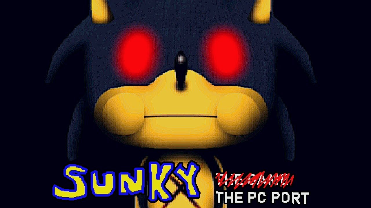 SUNKY (THE PC PORT) FULL GAME!!