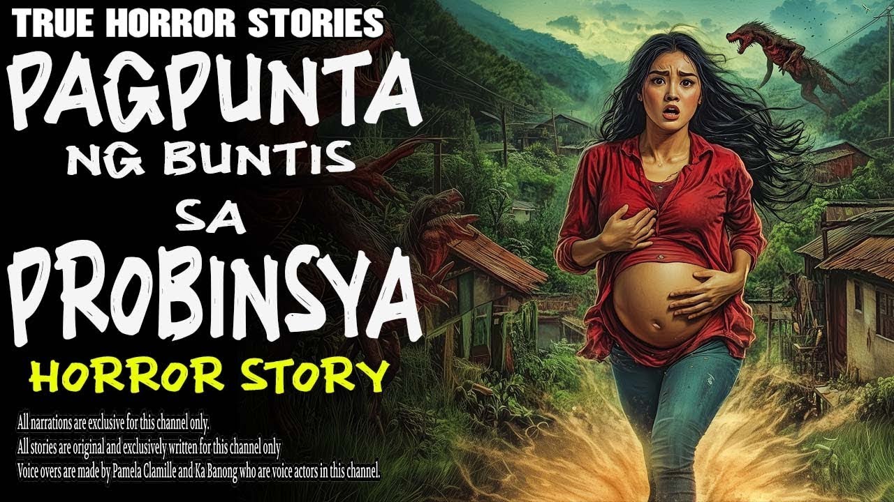 PAGPUNTA NG BUNTIS SA PROBINSYA   Kwentong Aswang   True Story