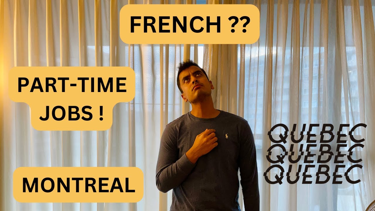 Is French Really Required to Get a Part-Time Job in Montreal ?