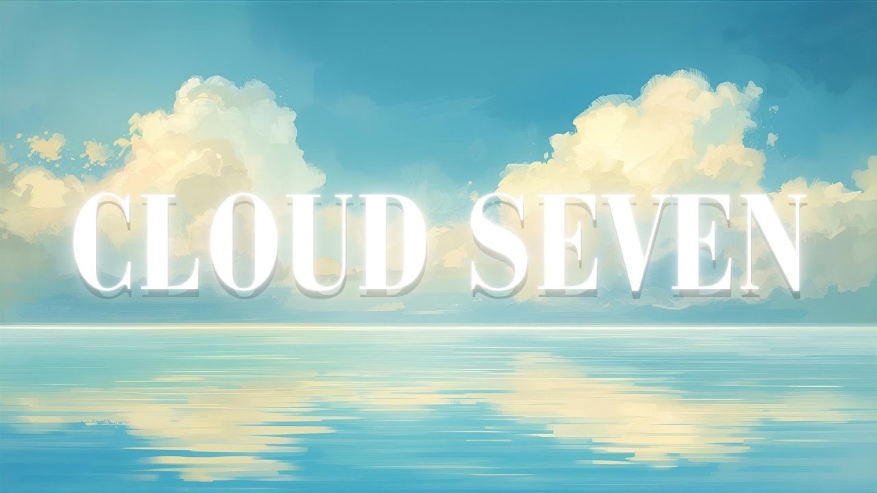 CIHRIS - Cloud Seven (Official Lyric Video)