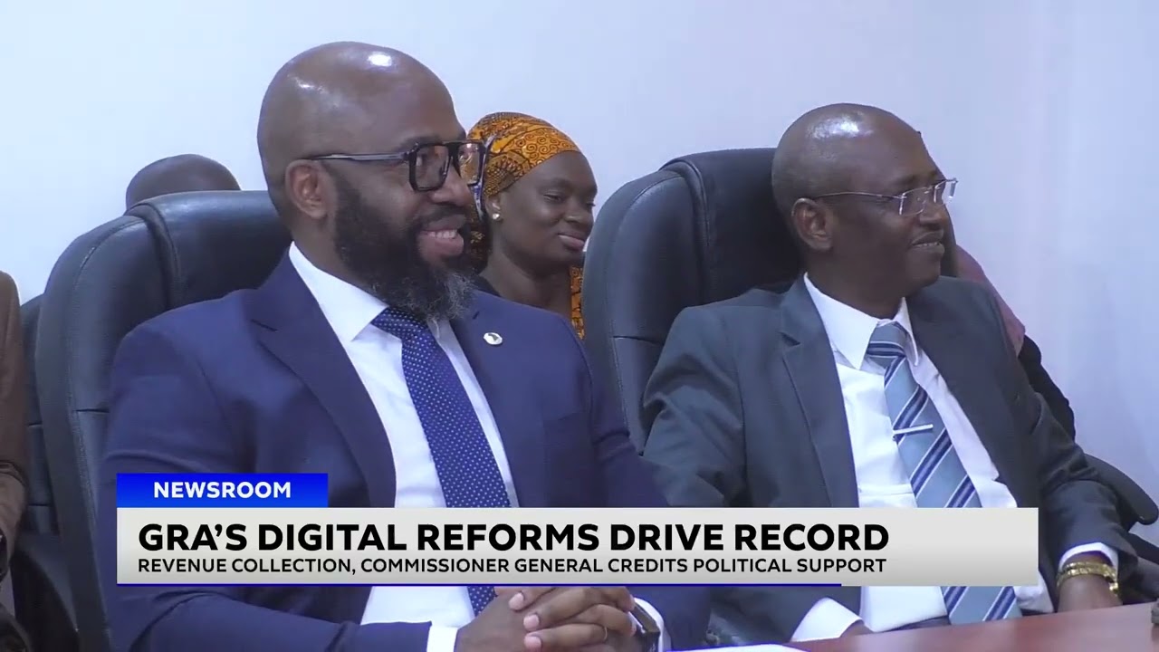 GRA’s Digital Reforms Drive Record Revenue Collection, Commissioner General Credits Political Suppor