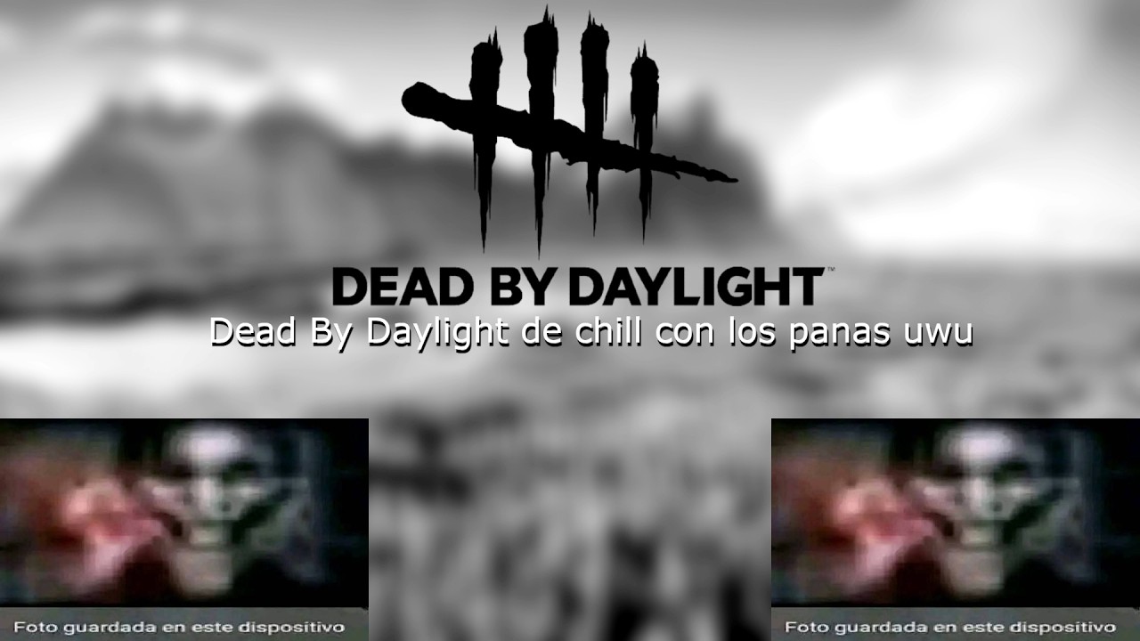 Dead By Daylight de chill con ZACK2145 || Mirrodiya