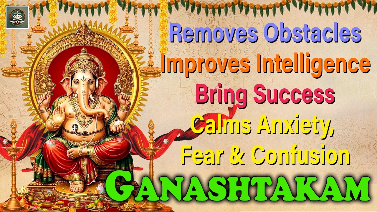 Remove Obstacles, Attract Fortune | Ekadantam Mahakayam | Ganashtakam - Ganesha Storam #dailymantra