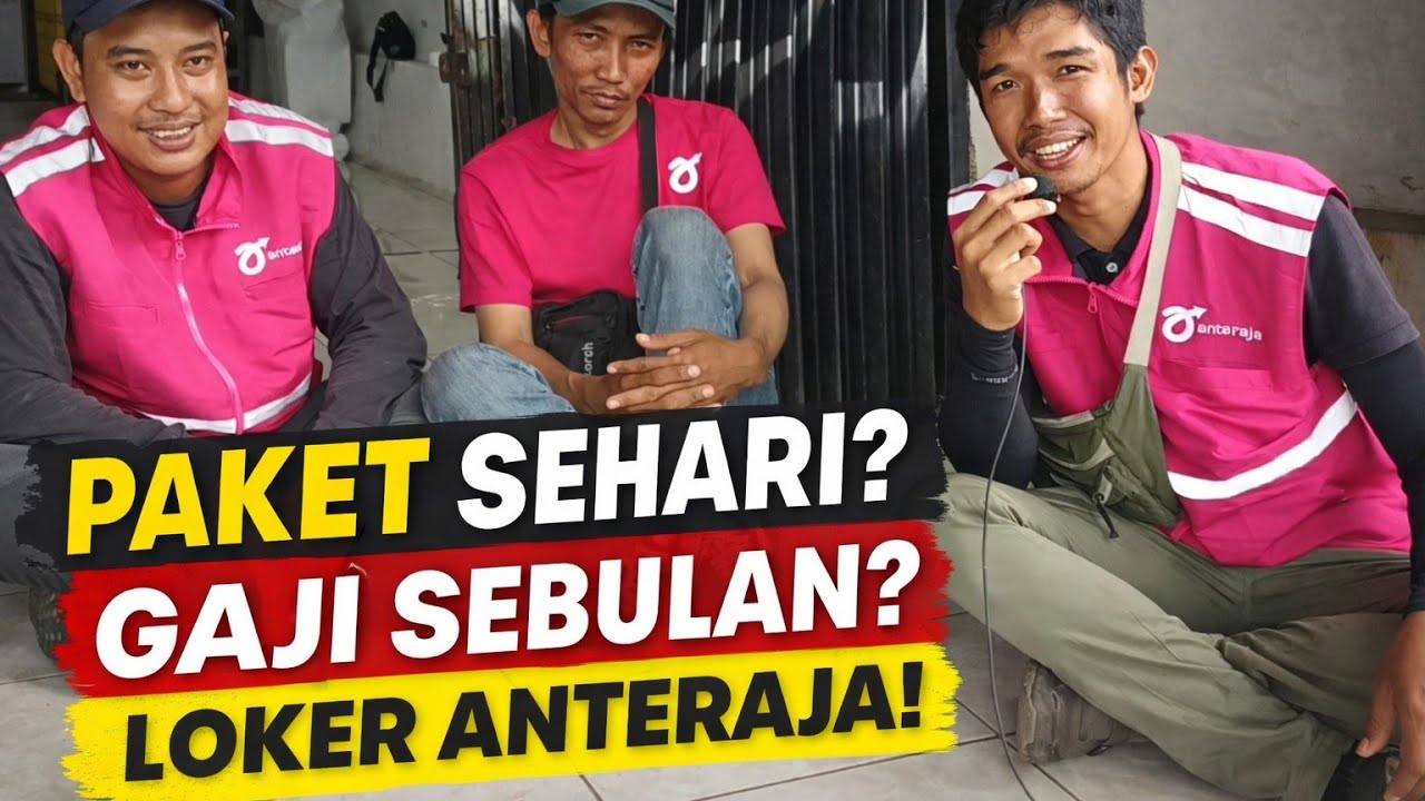 Kerja Jadi Kurir Anteraja Sehari Dapat Berapa Paket? | Gaji Sebulan & Info Loker Terbaru