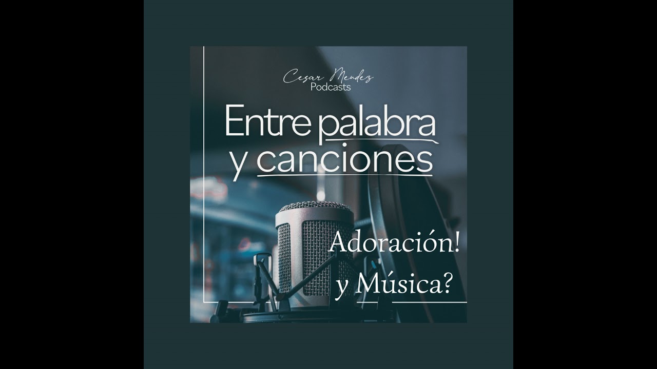 Adoración y Música 4 El primer cántico (1 parte)