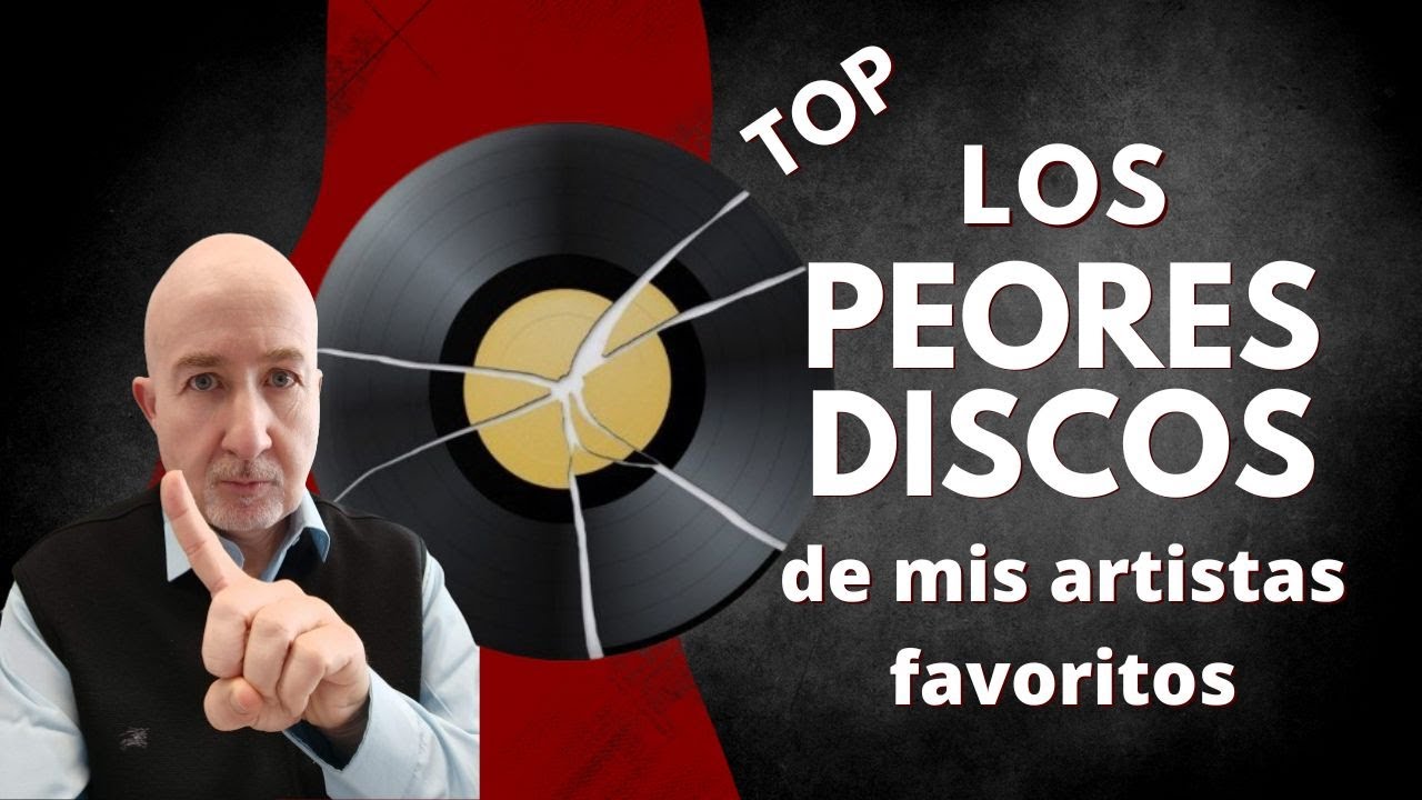 Los PEORES discos de mis artistas favoritos