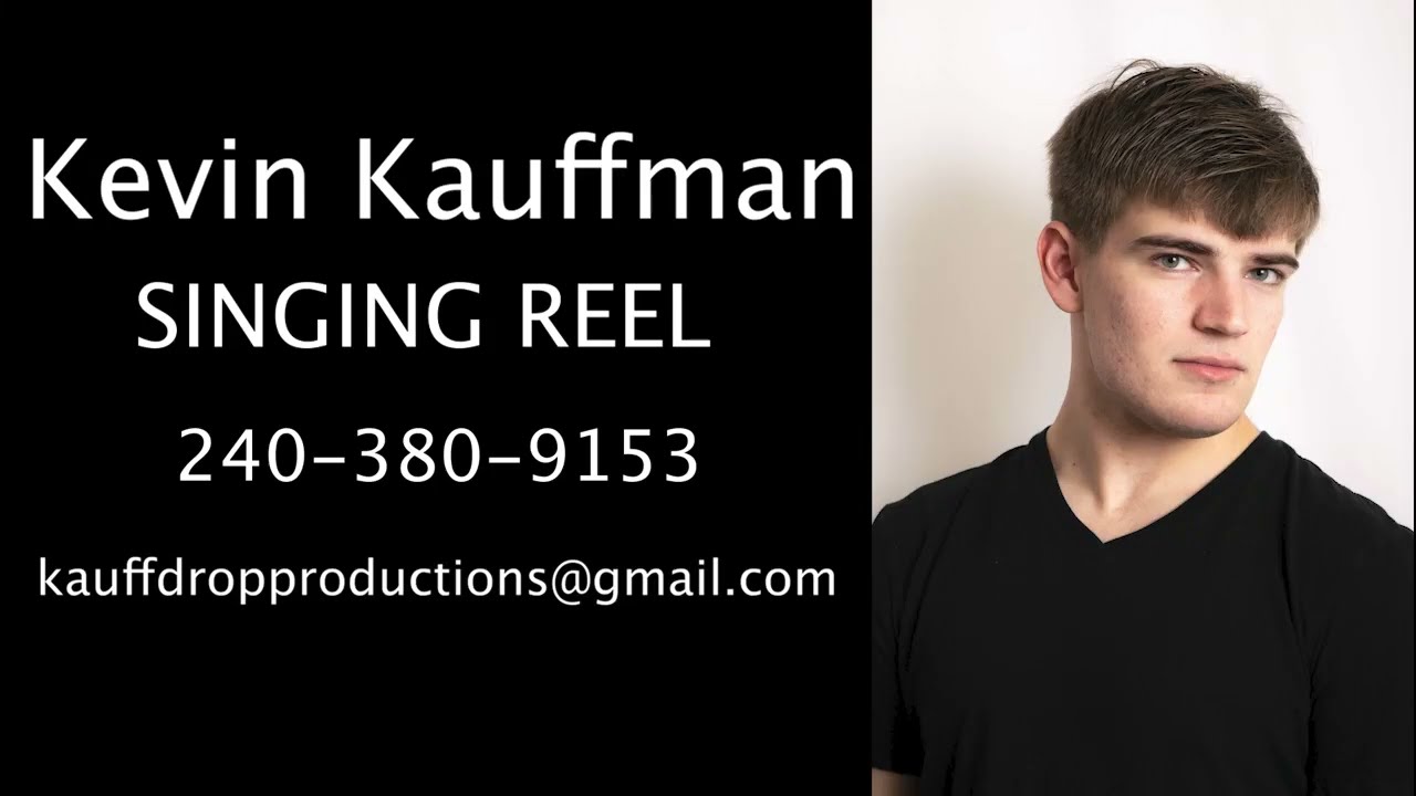Kevin Kauffman - Singing Reel