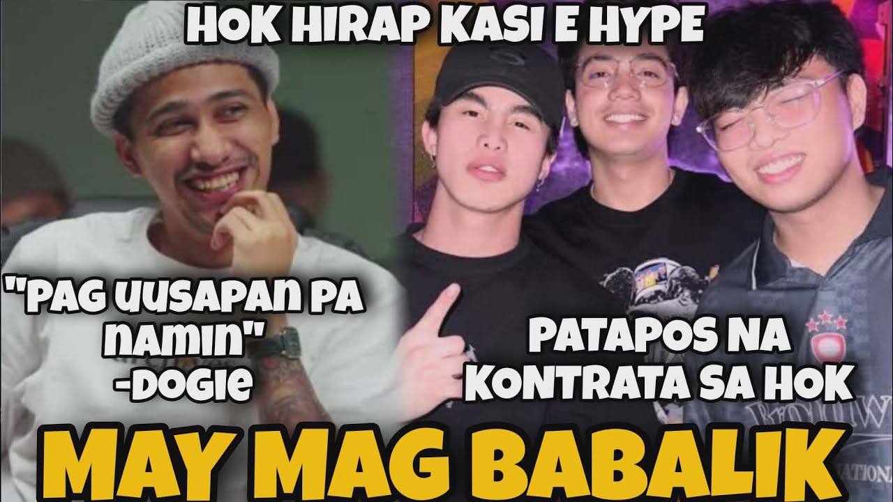DOGIE, RENEJAY, YAWI AT H2WO PATAPOS NA KONTRATA SA HOK! BABALIK NA SA MLBB! DI NA HYPE HOK