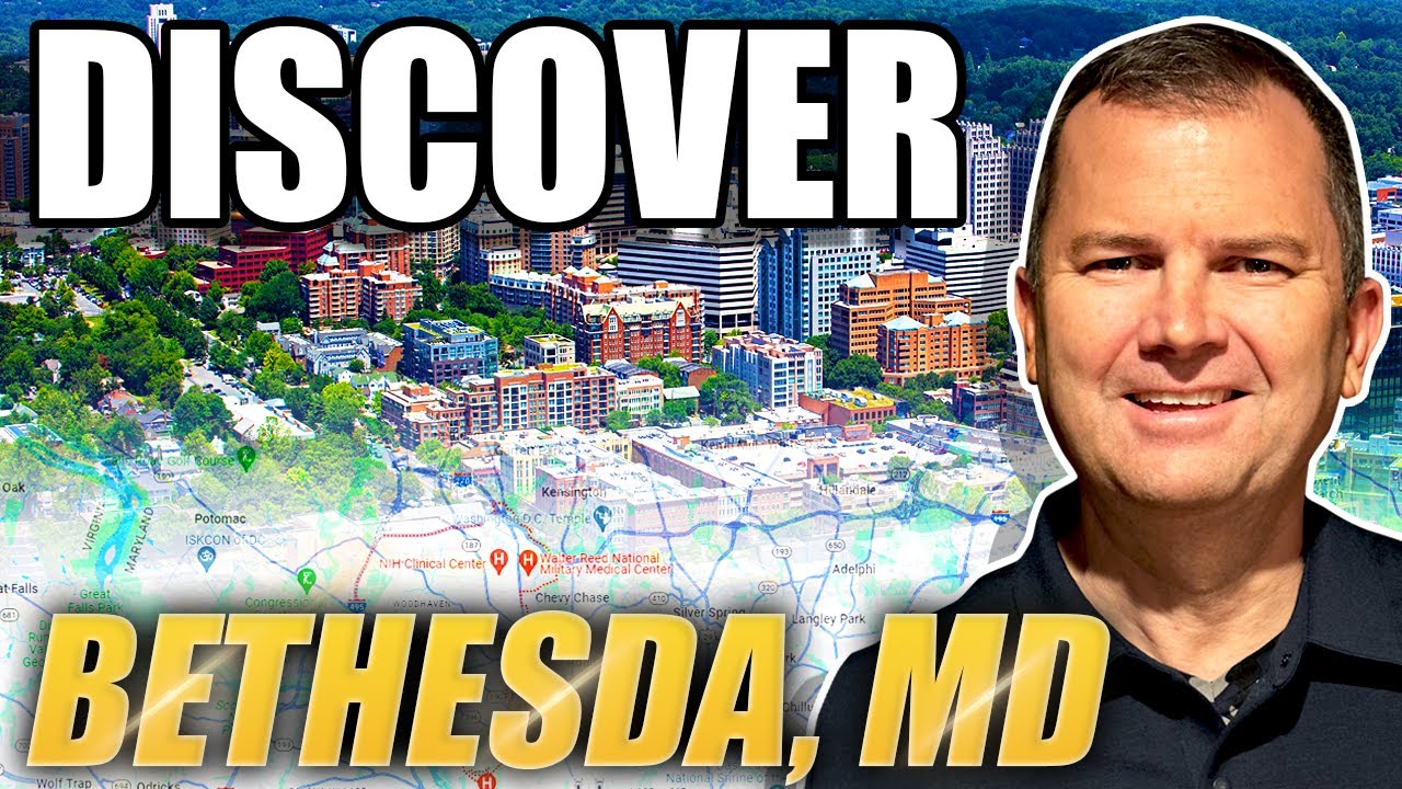 Discover Bethesda Maryland: A Comprehensive Map Tour & Neighborhood Guide | Washington DC Realtor