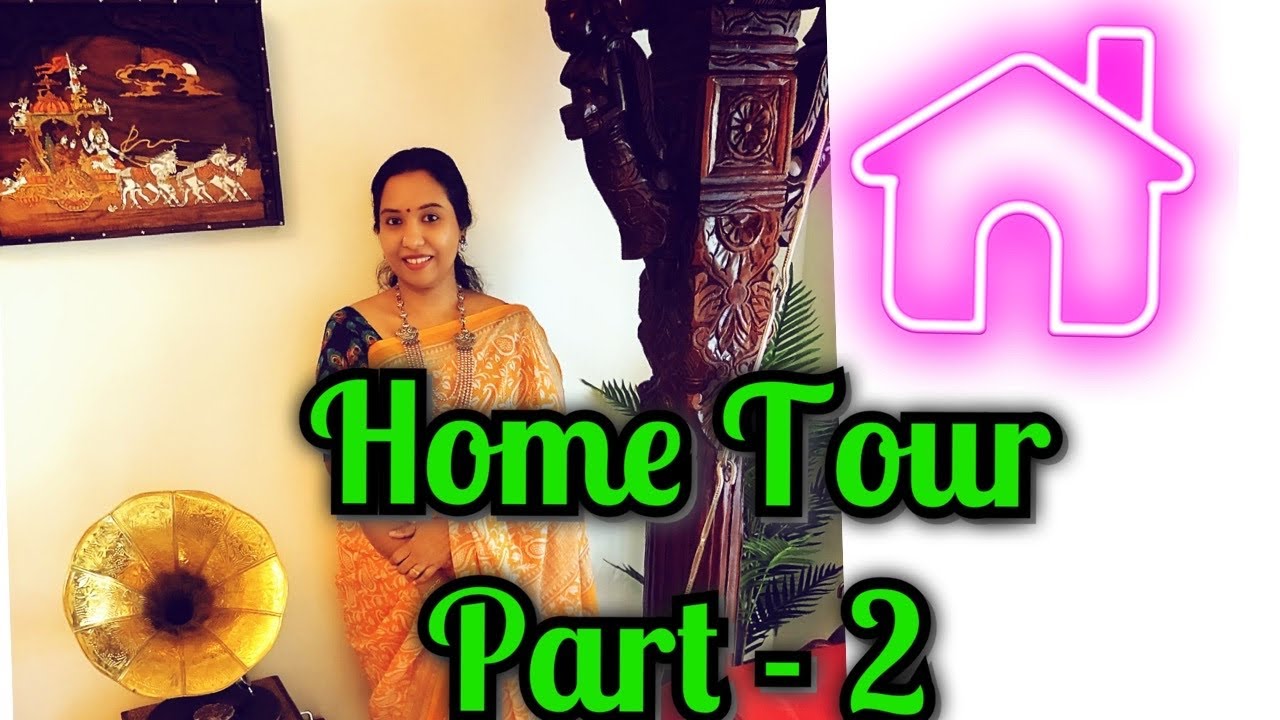 Part - 2 Home Tour // Welcome Home //