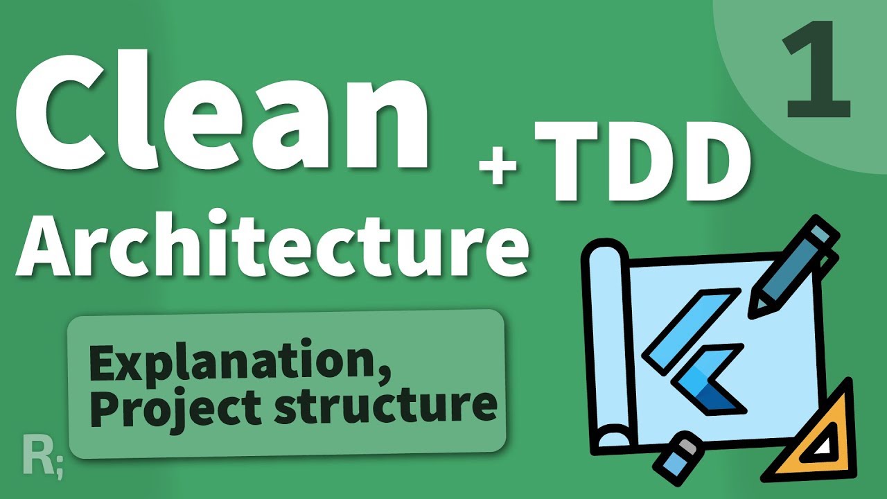 Flutter TDD Clean Architecture Course [1] – Explanation & Project Structure