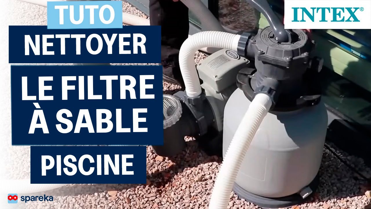 Nettoyer un filtre à sable de piscine : vanne 6 voies + contre-lavage (INTEX) | Tuto