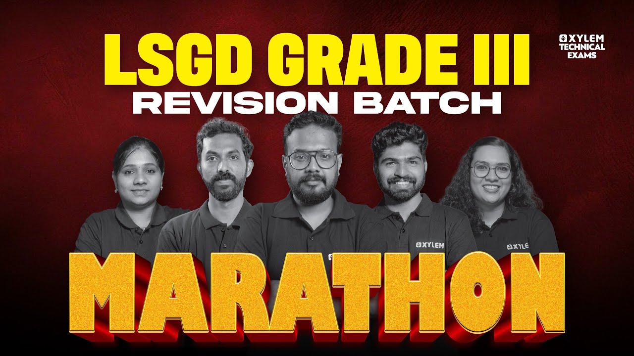LSGD Grade III | Revision Batch | Marathon | Xylem Technical Exams