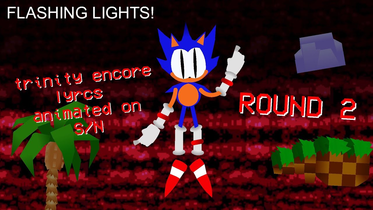 Trinity Encore lyrcs Animated (S/N) (FLASHING LIGHTS)