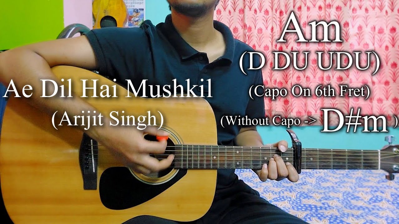 Ae Dil Hai Mushkil | Arijit Singh | Easy Guitar Chords Lesson+Cover, Strumming Pattern, Progressions