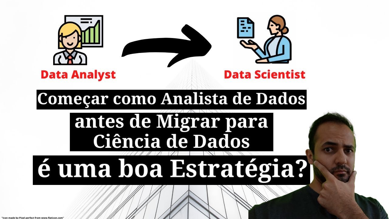 Migrar para Analista de Dados e depois para Cientista de Dados é um bom caminho?