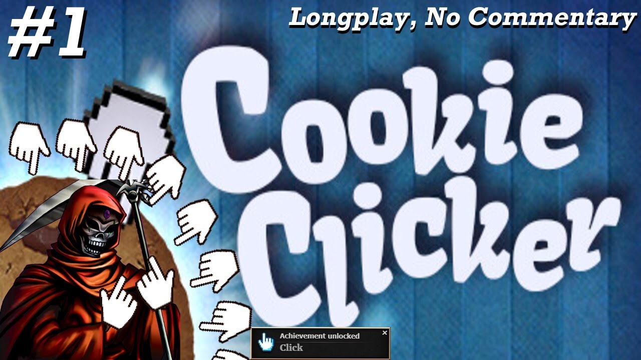 Cookie Clicker (lol) P1 | Longplay, No Commentary