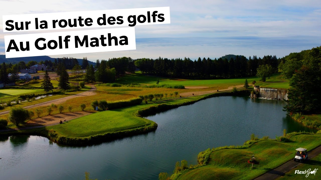 Épiosde 15 Sur la route des golfs au Golf Matha